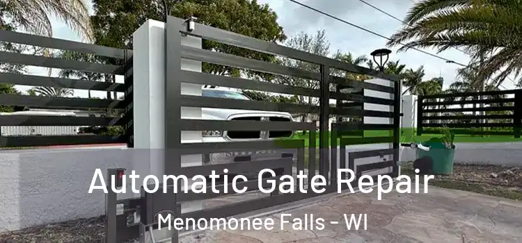 Automatic Gate Repair Menomonee Falls - WI