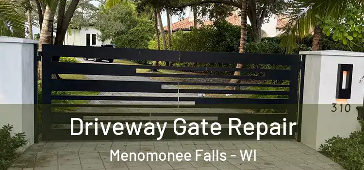Driveway Gate Repair Menomonee Falls - WI