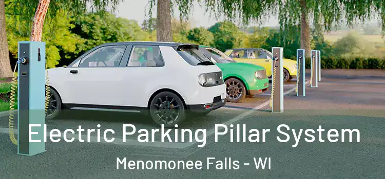 Electric Parking Pillar System Menomonee Falls - WI