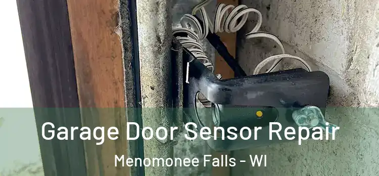 Garage Door Sensor Repair Menomonee Falls - WI