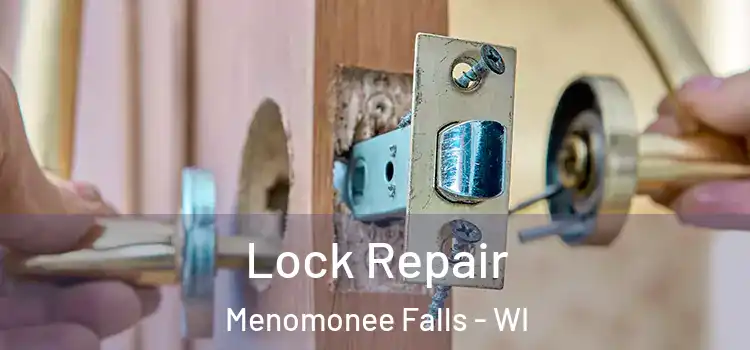 Lock Repair Menomonee Falls - WI