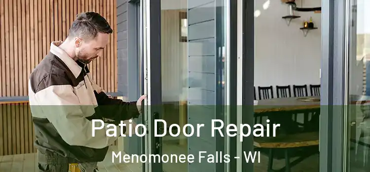 Patio Door Repair Menomonee Falls - WI