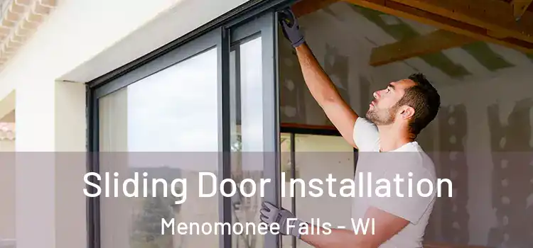 Sliding Door Installation Menomonee Falls - WI
